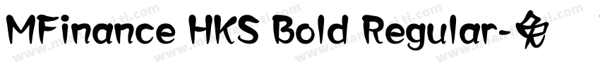 MFinance HKS Bold Regular字体转换